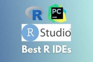 5 Best R IDE & Editors for Programming